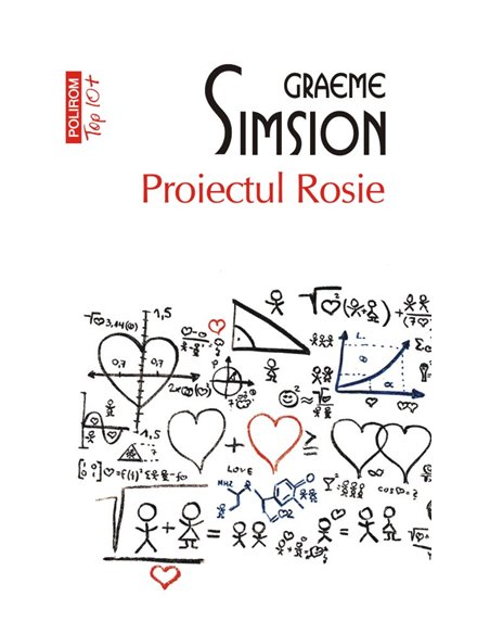 Proiectul Rosie (T10) - Simsion Graeme | Editura Polirom
