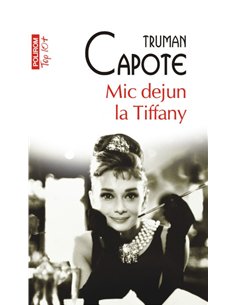 Mic dejun la Tiffany (T10) - Truman Capote | Editura Polirom