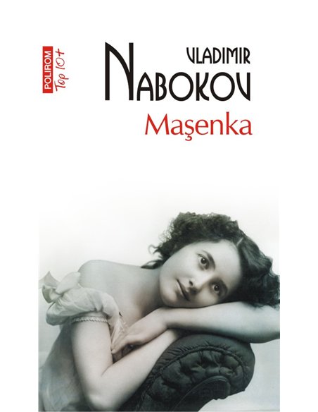 Masenka (T10) - Vladimir Nabokov | Editura Polirom