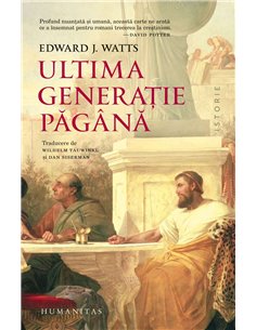 Ultima generatie pagana - Edward Watts | Humanitas