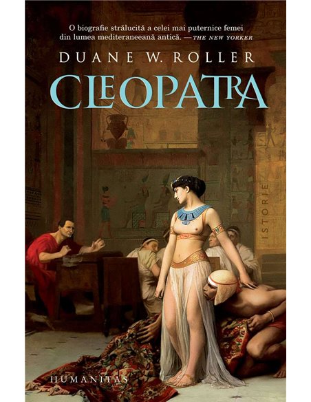 Cleopatra - Duane W. Roller | Humanitas