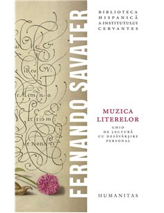 Muzica literelor - Fernando Savater | Humanitas