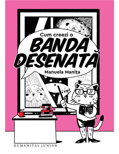 Cum sa creezi o banda desenata - Manuela Manita | Humanitas