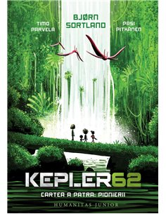 Kepler 62. Cartea a patra:Pionierii - Parvela Timo | Humanitas