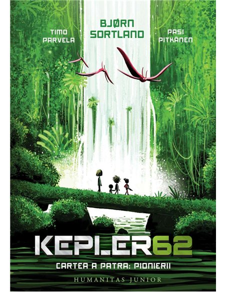 Kepler 62. Cartea a patra:Pionierii - Parvela Timo | Humanitas