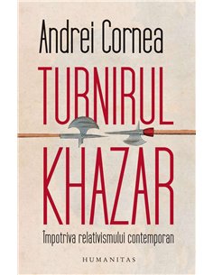Turnirul khazar - Andrei Cornea | Humanitas