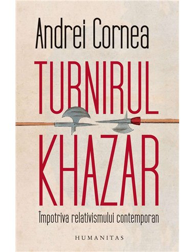 Turnirul khazar - Andrei Cornea | Humanitas