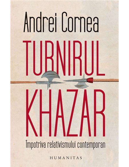 Turnirul khazar - Andrei Cornea | Humanitas