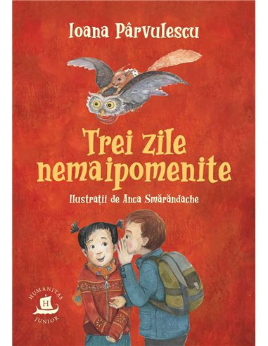 Trei zile nemaipomenite - Ioana Parvulescu | Humanitas