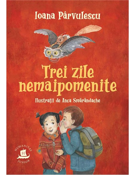 Trei zile nemaipomenite - Ioana Parvulescu | Humanitas