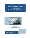 Tehnici si proceduri in anestezie si terapie intensiva - Sebastian Daniel Tranca | Callisto