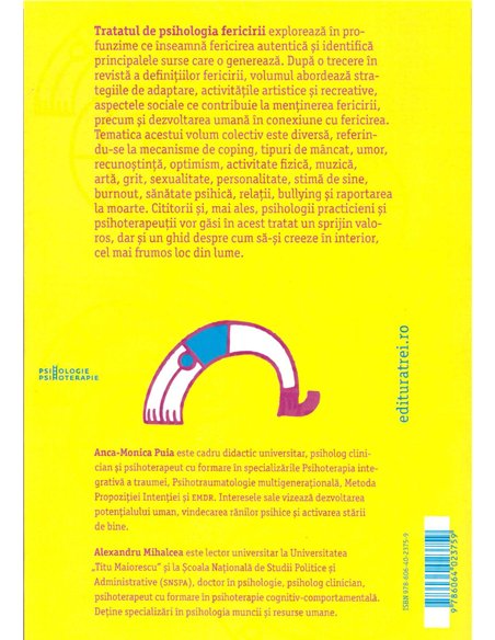 Tratat de psihologia fericirii - Anca-Monica Puia, Alexandru Mihalcea | Editura Trei