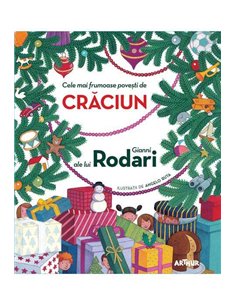 Cele mai frumoase povești de Crăciun ale lui Gianni Rodari - Gianni Rodari | Editura Arthur