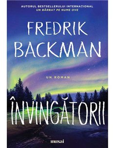 Învingătorii - Fredrik Backman | Editura Art