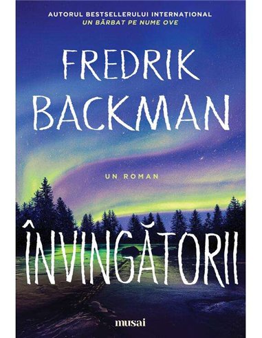 Învingătorii - Fredrik Backman | Editura Art