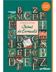 Lumea de cerneala. Set Volumele 1-3 - Cornelia Funke | Arthur - Orange Fantasy 2