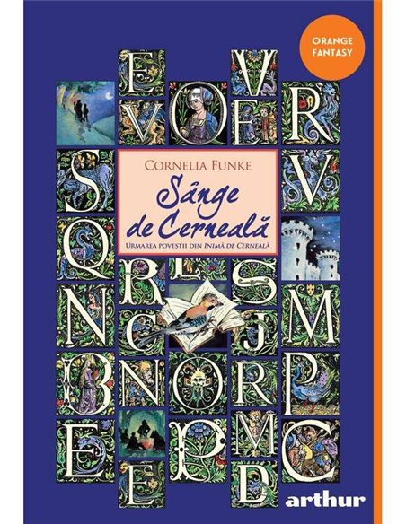 Lumea de cerneala. Set Volumele 1-3 - Cornelia Funke | Arthur - Orange Fantasy