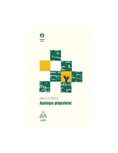 Apologia plagiatului - Jean-Luc Hennig | Editura Art