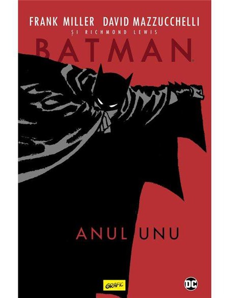 Batman. Anul unu - Richmond Lewis, David Mazzucchelli, Frank Miller | Editura Grafic