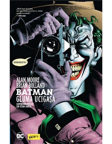 Batman. Gluma ucigasa - Alan Moore  Editura Grafic