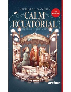 Calm ecuatorial vol 2. Blestemul Casei Helmsley - Nicholas Gannon | Arthur [cartonat]