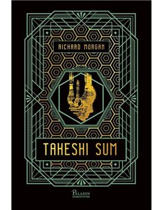 Takesi Kovacs 3. Takeshi Sum - Richard Morgan | Paladin