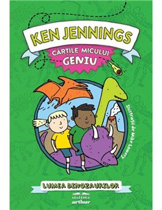 Cărțile micului geniu: Lumea dinozaurilor - Ken Jennings | Arthur