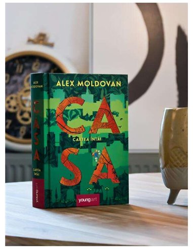 Casa. Cartea intai  - Alex Moldovan | Young Art