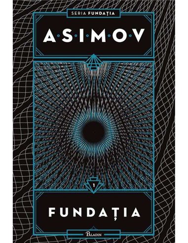 Fundatia Vol 1 - Isaac Asimov | Paladin [cartonata]
