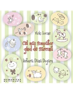 Cel mai simpatic ghid de sarcina - Vicki Iovine | Humanitas [audiobook]