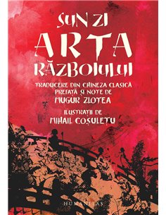 Arta razboiului Sun Zi - Sun Zi | Humanitas
