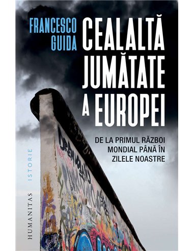 Cealalta jumatate a Europei - Francesco Guida | Humanitas