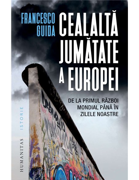 Cealalta jumatate a Europei - Francesco Guida | Humanitas