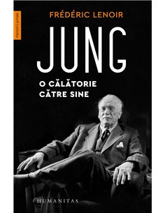 Jung.O calatorie catre sine - Frederic Lenoir | Humanitas