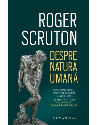Despre natura umana - Roger Scruton | Humanitas