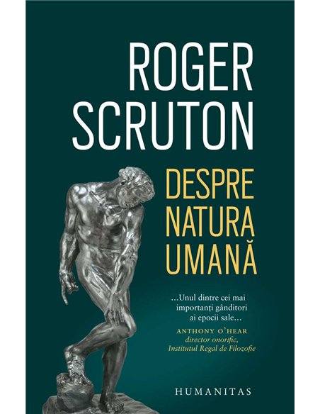 Despre natura umana - Roger Scruton | Humanitas