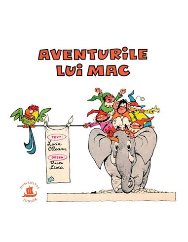 Aventurile lui Mac - Lucia Olteanu | Humanitas
