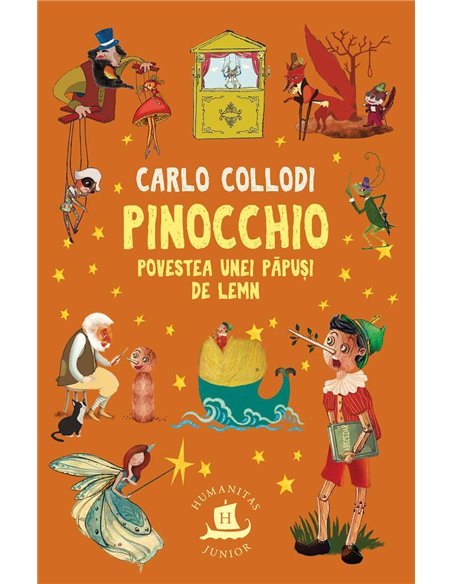 Pinocchio. Povestea unei papusi de lemn - Carlo Collodi | Humanitas Junior