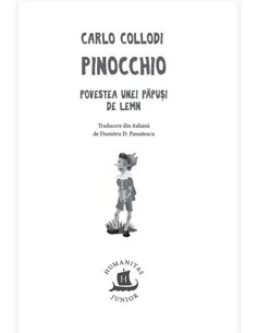 Pinocchio. Povestea unei papusi de lemn - Carlo Collodi | Humanitas Junior 2