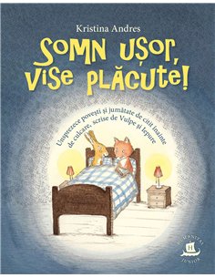 Somn usor,vise placute! - Kristina Andres | Humanitas