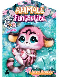Animale fantastice.In Padurea Miracolelor - Rasa Dagiene | Humanitas