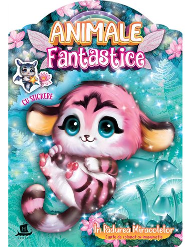 Animale fantastice.In Padurea Miracolelor - Rasa Dagiene | Humanitas