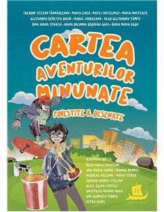 Cartea aventurilor minunate povestite & desenate - Colectiv | Humanitas