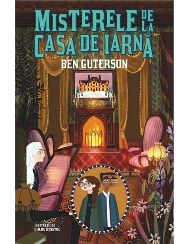 Misterele de la Casa de Iarna - Ben Guterson | Humanitas