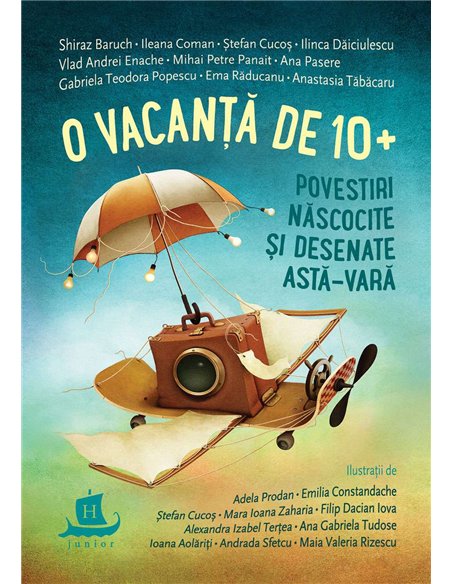O vacanta de 10+ Povestiri născocite și desenate astă-vară - Ileana Coman, Shiraz Baruch | Humanitas