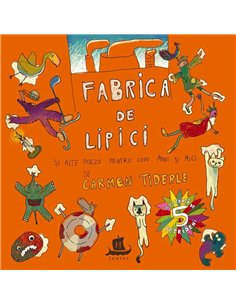Fabrica de lipici - Carmen Tiderle | Humanitas