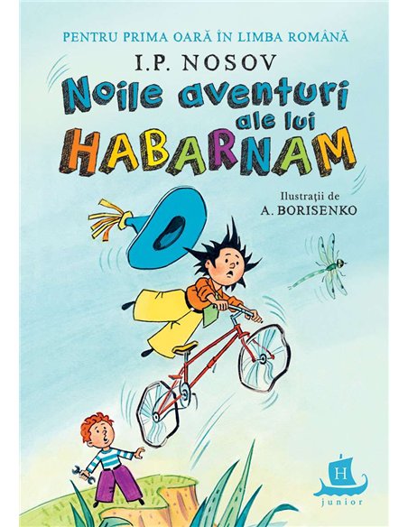 Noile aventuri ale lui Habarnam - Igor Nosov | Humanitas 