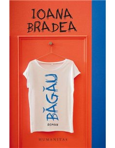 Bagau - Ioana Bradea | Humanitas