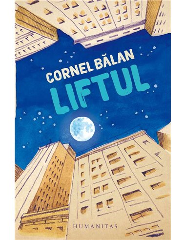 Liftul - Cornel Balan | Humanitas
