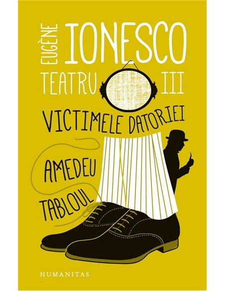Teatru III - Eugene Ionesco | Humanitas
